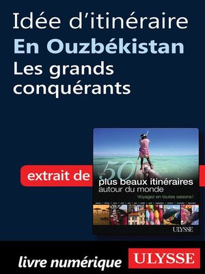 cover image of Idée d'itinéraire en Ouzbékistan--les grands conquérants